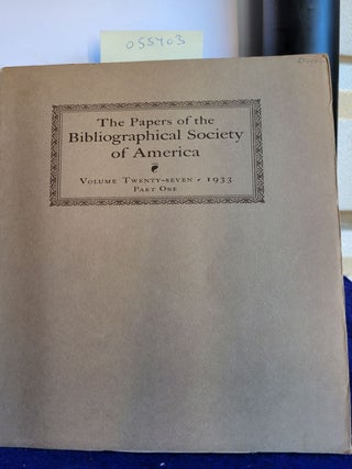 Item #055403 The Papers of Bibliograpical Society of America. Childs James B