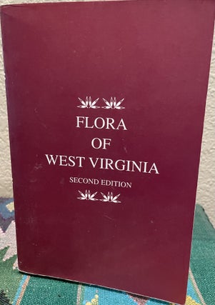 Item #12093 Flora of West Virginia. P. D. Strausbaugh