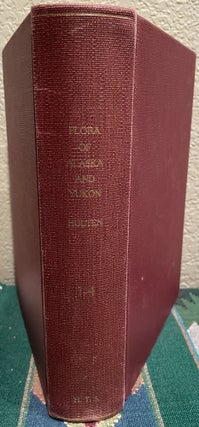 Item #12149 Flora of Alaska and Yukon Three Bound Volumes, Volumes 1-10 Complete SIGNED BY...