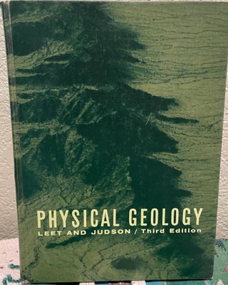 Item #12221 Physical Geology. L. Don Leet, Sheldon Judson