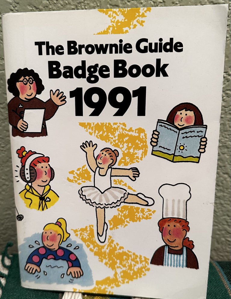 Item #13316 The Brownie guide badge book 1991. Girl Guides Association.