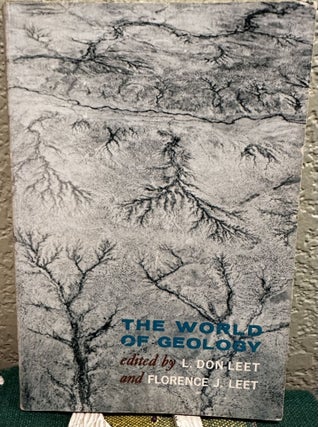 Item #13424 World of Geology. L. Don Leet, Florence Leet