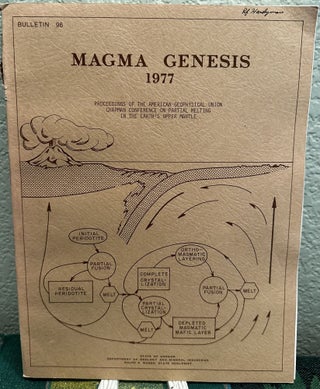 Item #14388 Magma genesis proceedings of the American Geophysical Union Chapman Conference on...
