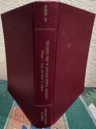 Item #14396 Telluride ores of Boulder County, Colorado. William Crowley Goddard Kelly, Edwin N