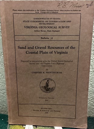 Item #14413 Sand and gravel resources of the Coastal plain of Virginia;. Chester Keeler...