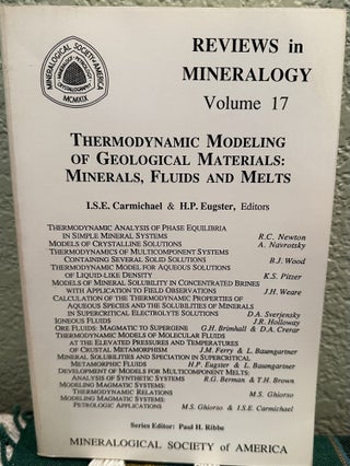 Item #16064 Thermodynamic Modeling of Geological Materials Minerals, Fluids, Melts. Hans P....