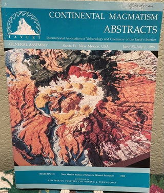 Item #16076 Continental Magmatism - Abstracts. New Mexico Bureau of Mines, Mineral Resources