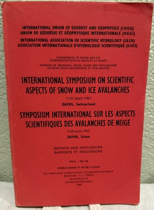 Item #17879 International Symposium on Scientific Aspects of Snow and Ice Avalances, Davios,...