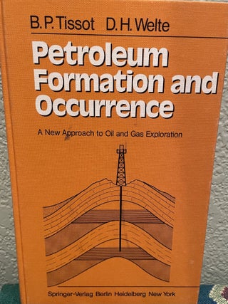 Item #17929 Petroleum Formation and Occurrence A New Approach to Oil and Gas Exploration. B P....