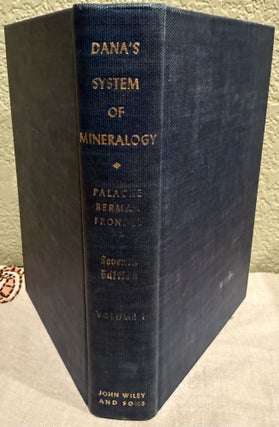 Item #18535 The System of Mineralogy of James Dwight Dana and Edward Salisbury Dana Volume I....