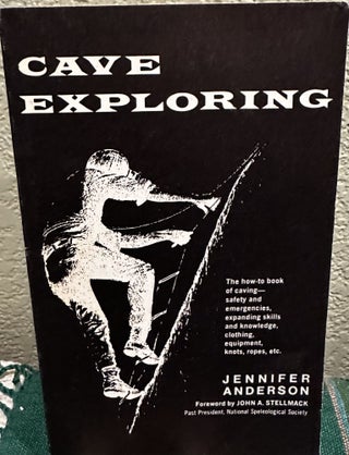 Item #18582 Cave exploring. Jennifer Anderson