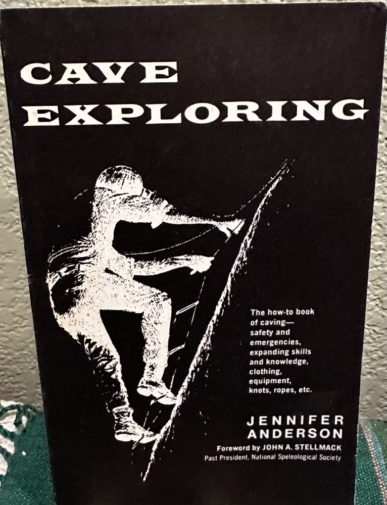 Item #18582 Cave exploring. Jennifer Anderson.