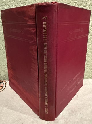 Item #18734 Contributions to Economic Geology 1908 Part I METALS and NONMETALS, EXCEPT FUELS. C....