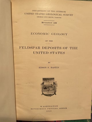 Economic Geology of the Feldspar Deposits of the United States
