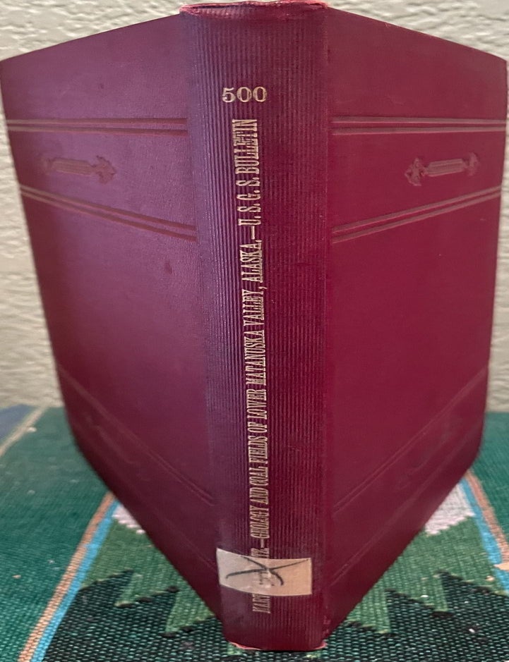 Item #18815 Geology and Coal Fields of the Lower Matanuska Valley Alaska. G. C. Martin, F. J. Katz.