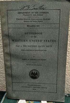 Item #18847 Guidebook of the Western United States Part A, the Northern Pacific Route With a Side...