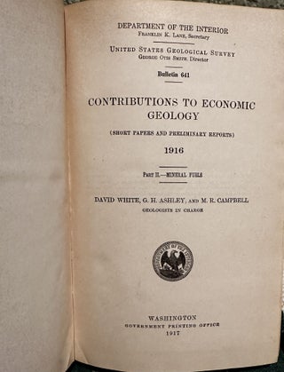 Contributions to Economic Geology (Short Papers and Preliminary Reports) 1916 Part II. Mineral Fuels