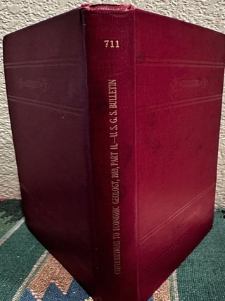 Item #18931 Contributions to Economic Geology (Short Papers and Preliminary Reports 1919, Part II...