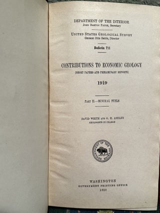 Contributions to Economic Geology (Short Papers and Preliminary Reports 1919, Part II Mineral Fuels