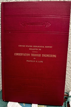 Item #18939 Conservation through Engineering Extract from the Annual Report of the Secretary of...
