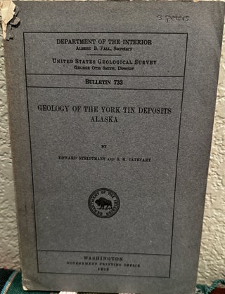 Item #18961 Geology of the York Tin Deposits, Alaska 1-130, 23 figures and 12 plates. E....