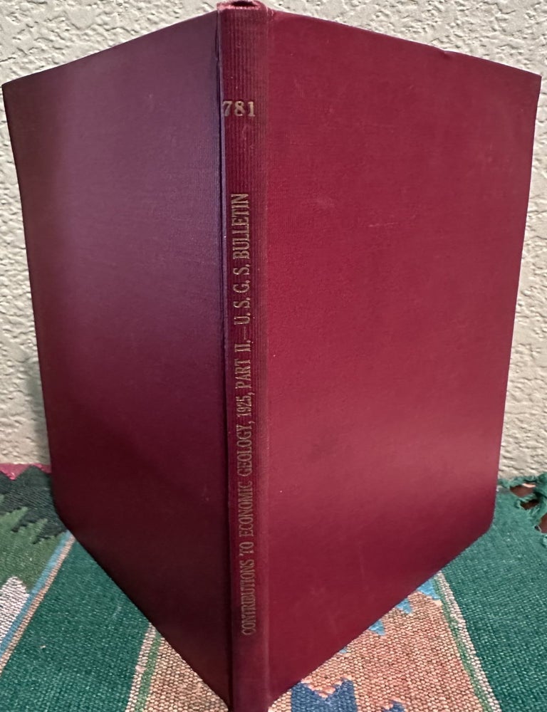 Item #18981 Contributions to Economic Geology (Short Papers and Preliminary Reports ) 1925 Part II. Mineral Fuels. E. T. Jr Thom.