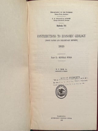 Contributions to Economic Geology (Short Papers and Preliminary Reports ) 1925 Part II. Mineral Fuels