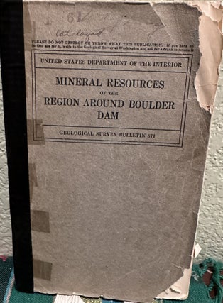 Item #19049 Mineral Resources of the Region around Boulder Dam 52 Figures and 14 Plates and 3...