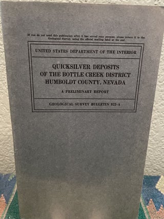 Item #19072 Quicksilver Deposits of the Bottle Creek District Humboldt County, Nevada Strategic...