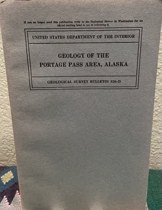 Item #19094 Geology of the Portage Pass area, Alaska, Farrell F. Barnes