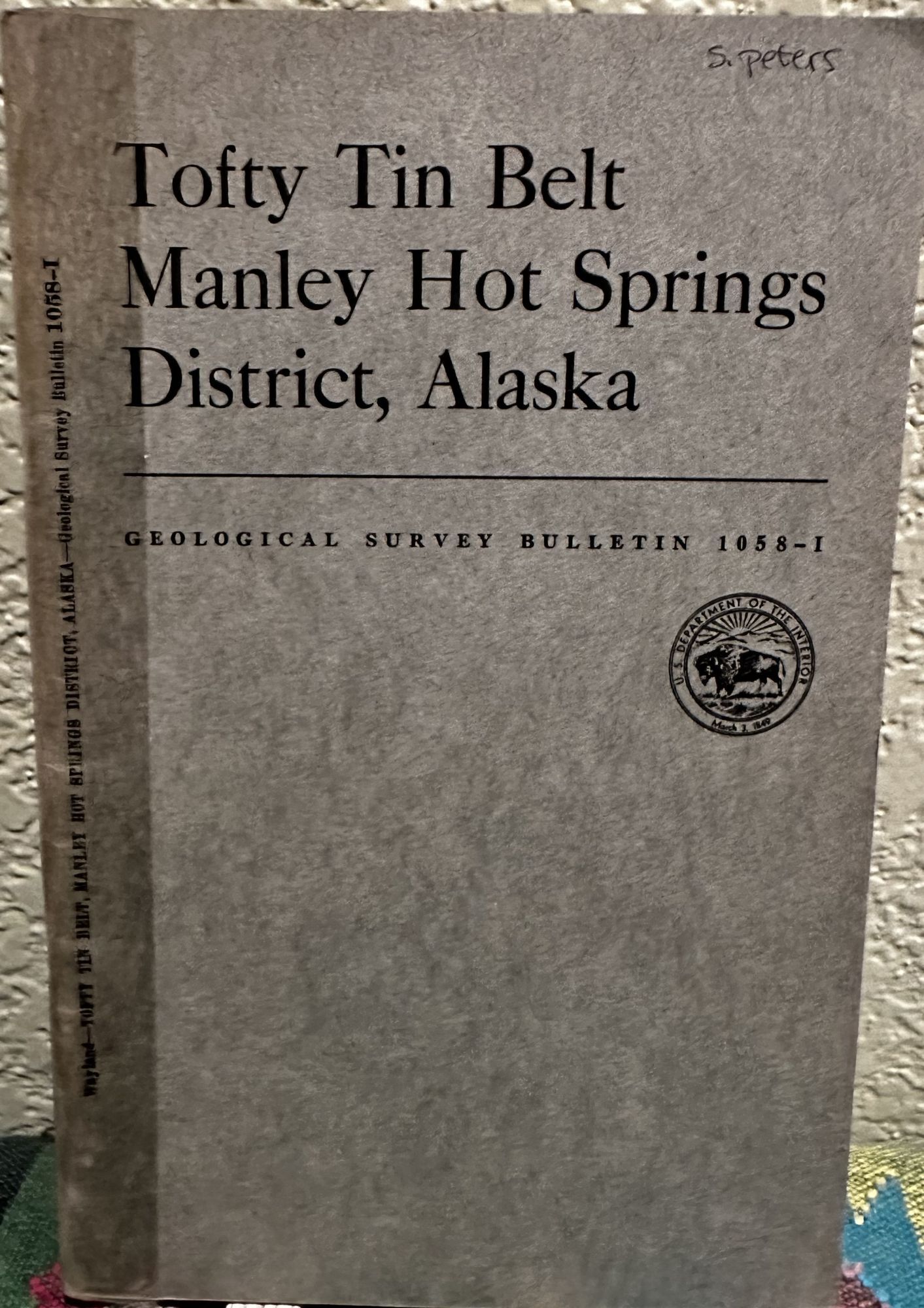 Tofty tin belt, Manley Hot Springs district, Alaska. Russell G. Wayland.