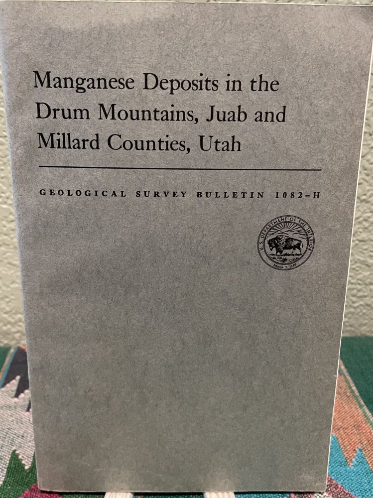 Item #19555 Manganese Deposits in the Drum Mountains, Juab and Millard Counties, Utah. Crittenden M. D. Jr.