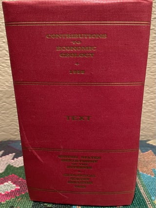 Item #19571 Contributions to Economic Geology 1958 This Volume Was Printed As Separate Chapters...