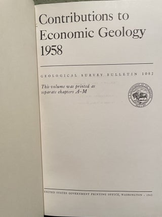 Contributions to Economic Geology 1958 This Volume Was Printed As Separate Chapters A-M