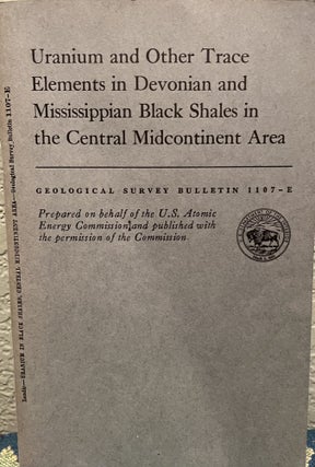 Item #19583 Uranium and other trace elements in Devonian and Mississippian black shales in the...