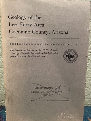 Item #19623 Geology of the Lees Ferry Area Coconino County, Arizona. David A. Phoenix