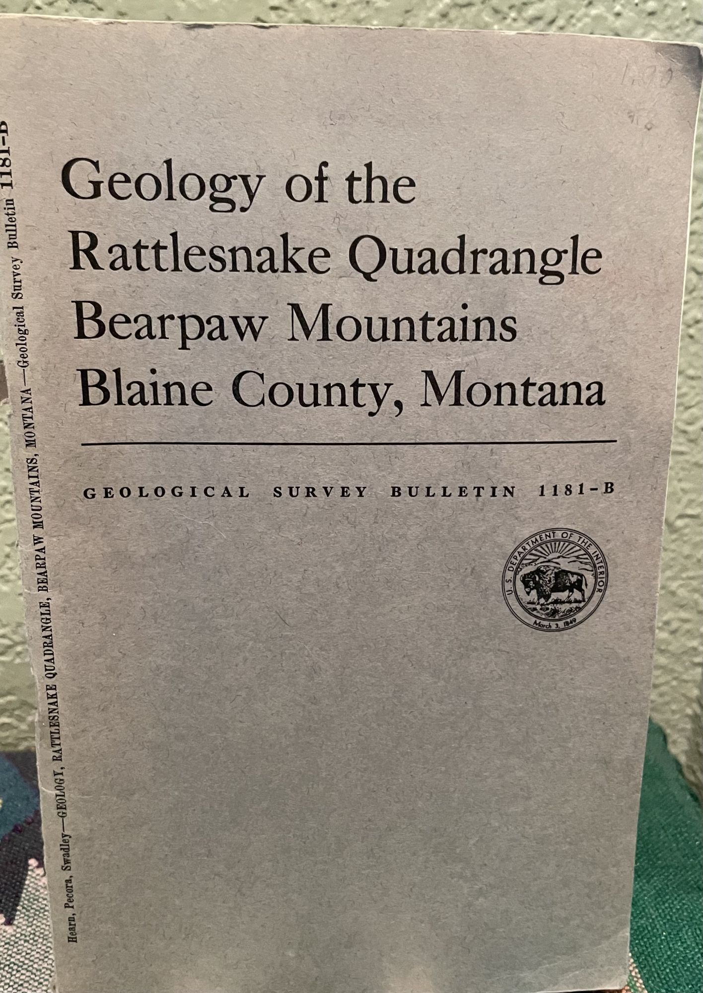 Geology of the Rattlesnake Quadrangle Bearpaw Mountains Blaine County, Montana 1 Figure, 1 Table. B. C. Hearn.