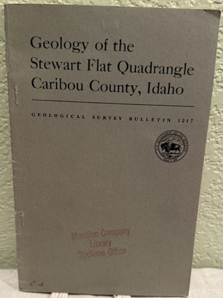 Item #19745 Geology of the Stewart Flat quadrangle, Caribou County, Idaho, Kathleen M. Montgomery