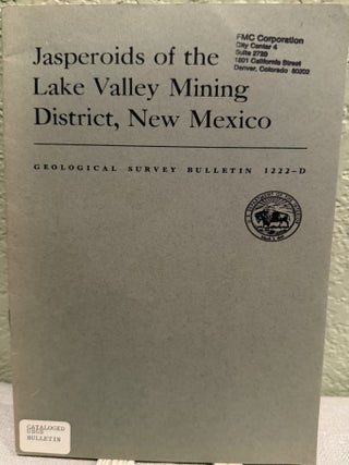 Item #19756 Jasperoids of the Lake Valley mining district, New Mexico, Edward J. Young