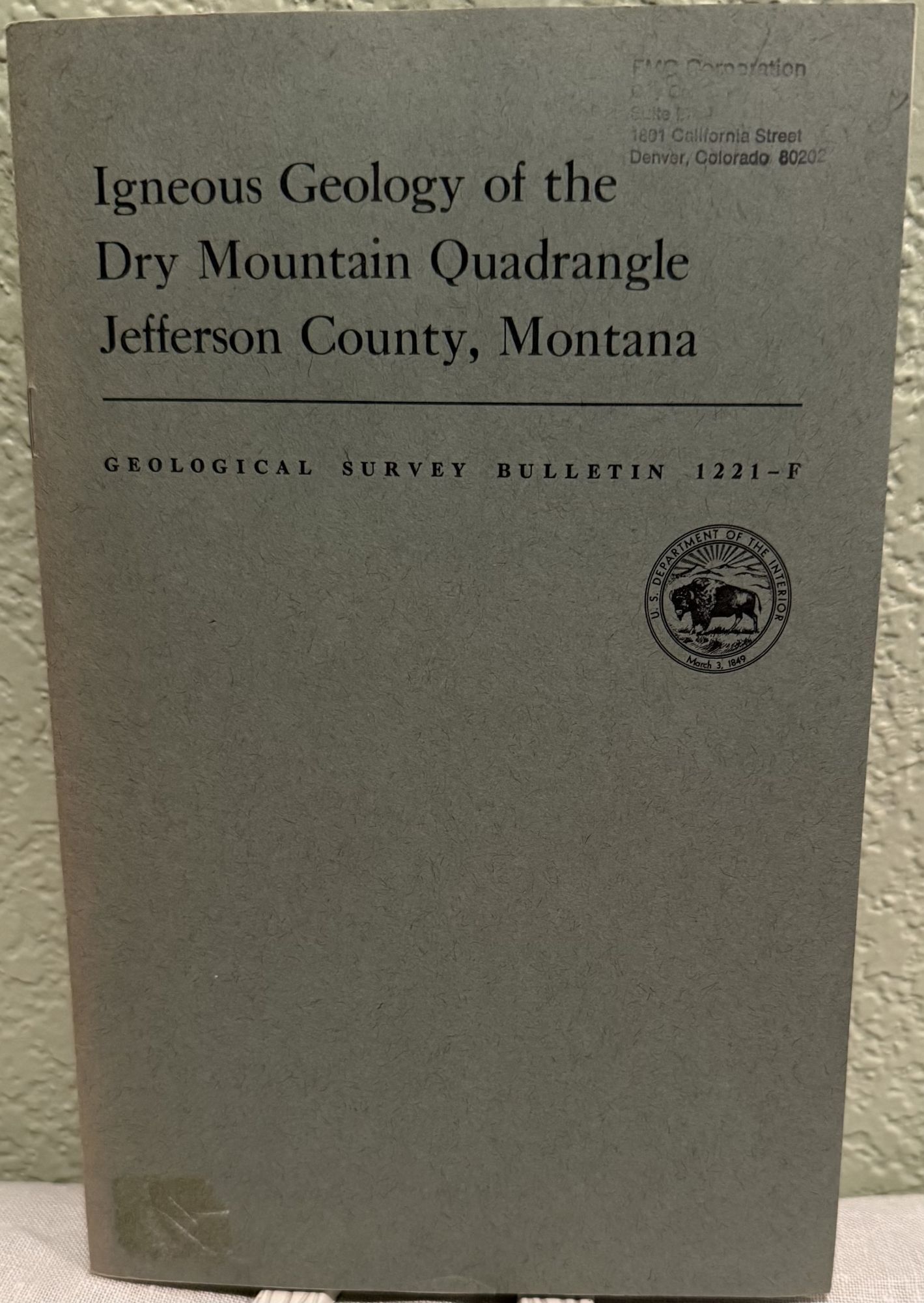 Igneous Geology of the Dry Mountain Quadrangle, Jefferson County, Montana. Harold J. Prostka.