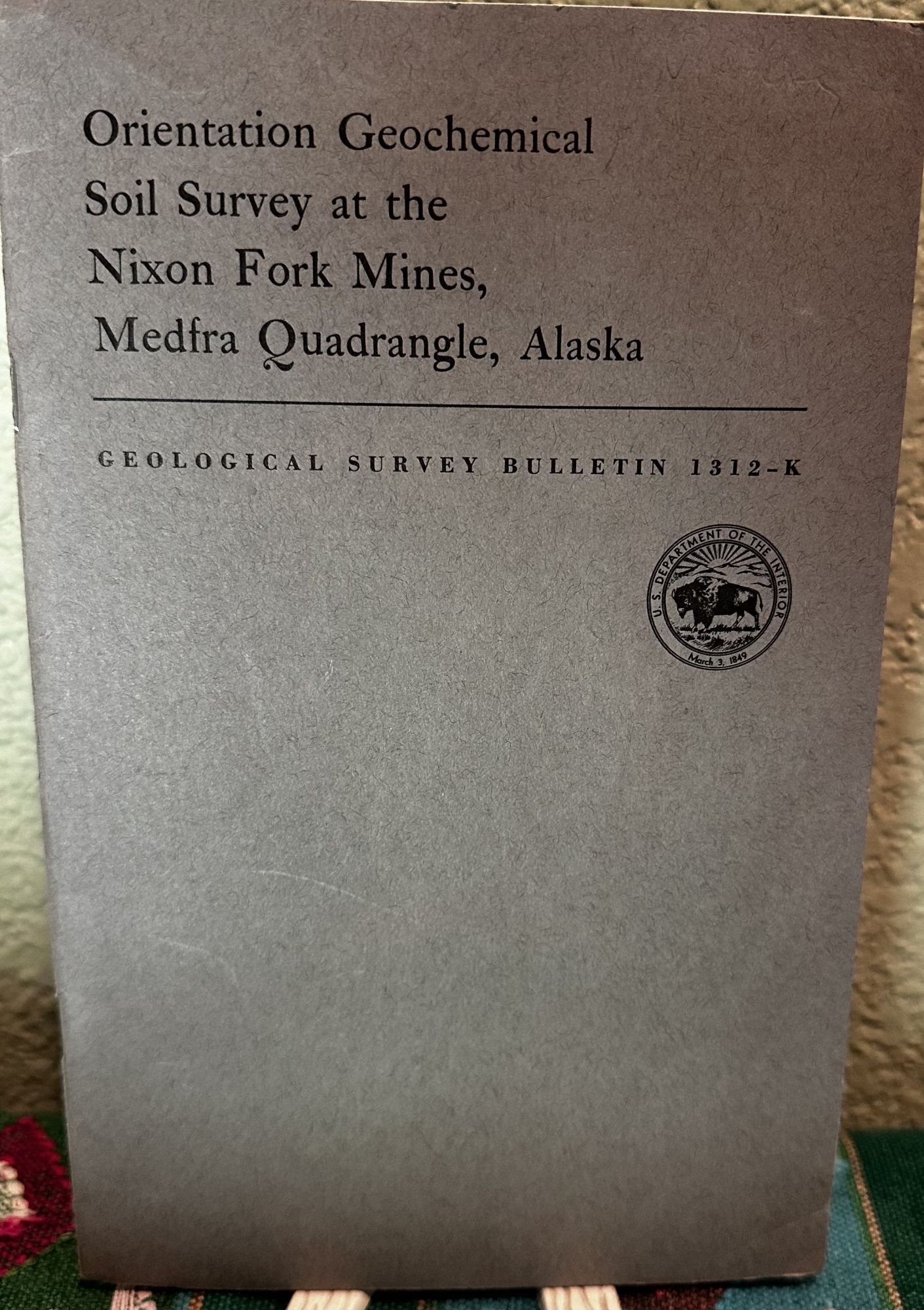 Orientation, Geochemical Soil Survey at the Nixon Fork Mines, Medfra Quadrangle, Alaska. B. L Reed, R. L, Miller.
