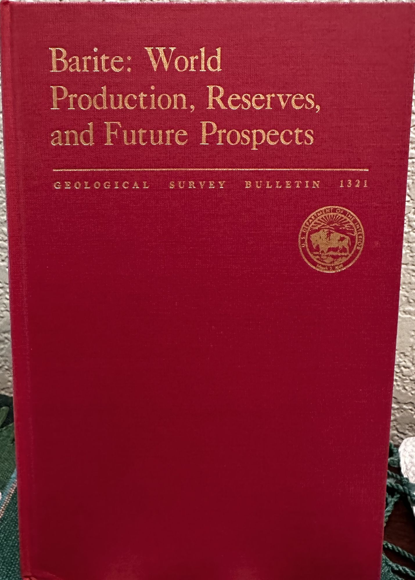 Barite: World Production, Reserves, and Future Prospects. D. A. Brobst.