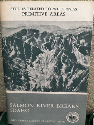 Item #19991 Mineral resources of the Salmon River Breaks Primitive Area, Idaho, P. L Weis