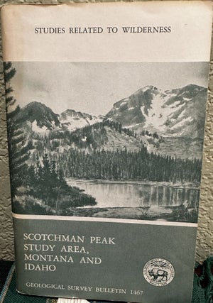 Item #20154 Mineral Resources of the Scotchman Peak Wilderness Study Area, Lincoln and Sanders...