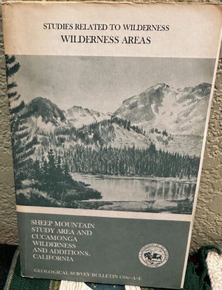 Item #20174 Mineral Resources of the Sheep Mountain Study Area and Cucamonga Wilderness and...