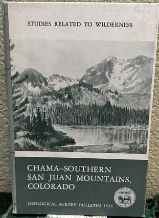 Item #20192 Mineral resources of the Chama-Southern San Juan Mountains Wilderness Study Area,...
