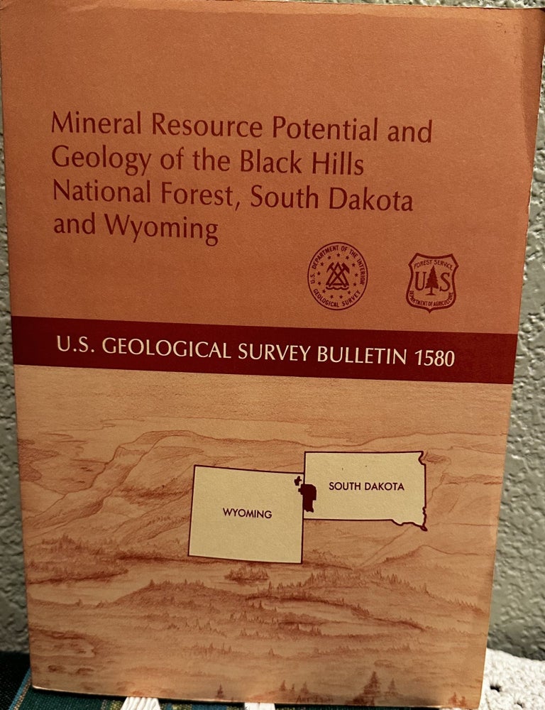 Item #20213 Mineral Resource Potential and Geology of the Black Hills National Forest, South Dakota and Wyoming. E. Dewitte.