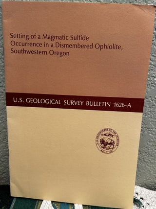 Item #20244 Setting of a magmatic sulfide occurrence in a dismembered ophiolite, southwestern...