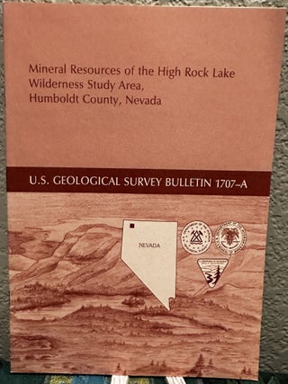 Item #20292 Mineral Resources of the High Rock Lake Wilderness Study Area, Humboldt County,...