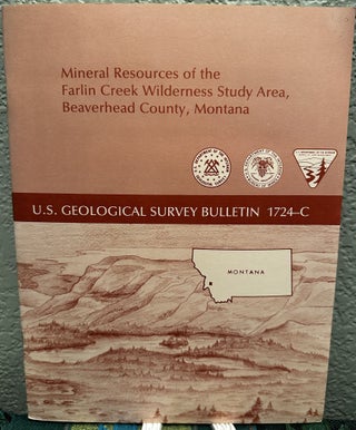 Item #20359 Mineral Resources of the Farlin Creek Wilderness Study Area, Beaverhead County,...